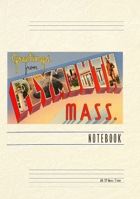 Vintage Lined Notebook Greetings from Plymouth, Mass.