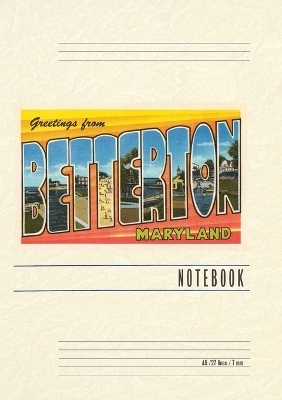 Vintage Lined Notebook Greetings from Betterton