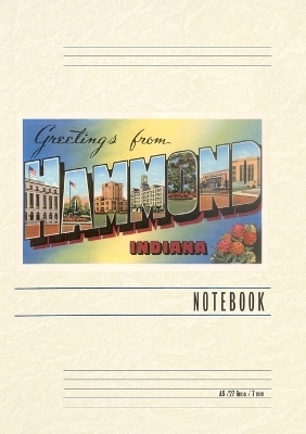 Vintage Lined Notebook Greetings from Hammond