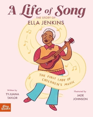 A Life of Song: The Story of Ella Jenkins - Ty-juana Taylor