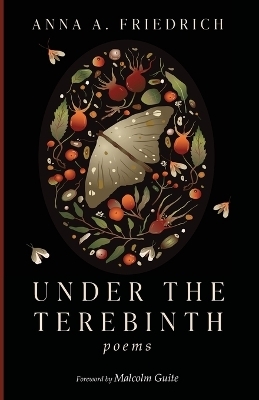 Under the Terebinth - Anna A Friedrich