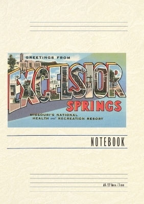 Vintage Lined Notebook Greetings from Excelsior Springs