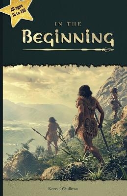 In the Beginning - Kerry James O'Sullivan