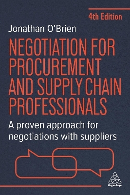 Negotiation for Procurement and Supply Chain Professionals - Jonathan O'Brien