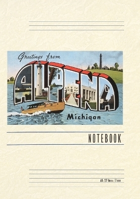 Vintage Lined Notebook Greetings from Alpena