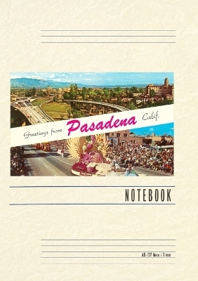 Vintage Lined Notebook Greetings from Pasadena, California