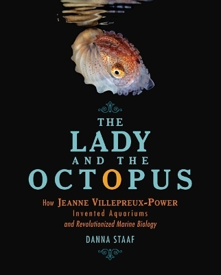 The Lady and the Octopus - Danna Staaf