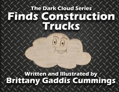 Finds Construction Trucks - Brittany Gaddis Cummings