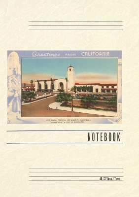 Vintage Lined Notebook Greetings from California, Union Station