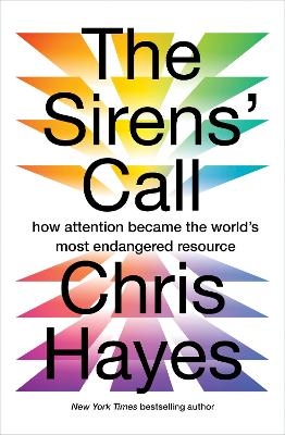 The Sirens’ Call - Chris Hayes