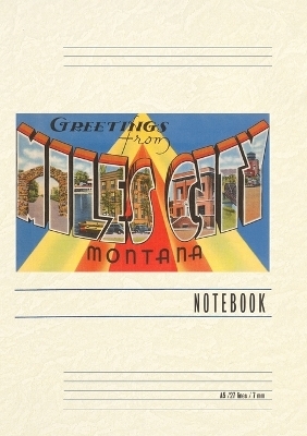 Vintage Lined Notebook Greetings from Miles City, Montana