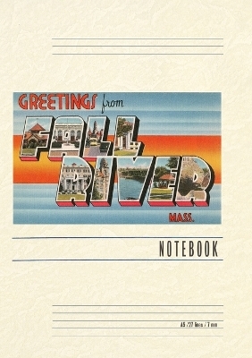 Vintage Lined Notebook Greetings from Fall River, Mass.