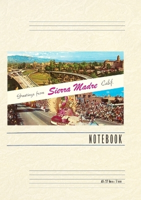 Vintage Lined Notebook Greetings from Sierra Madre, California