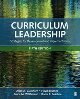 Curriculum Leadership - Allan A. Glatthorn, Floyd A. Boschee, Bruce M. Whitehead, Bonni F. Boschee