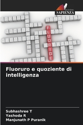 Fluoruro e quoziente di intelligenza - Subhashree T, Yashoda R, Manjunath P Puranik