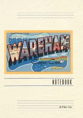 Vintage Lined Notebook Greetings from Wareham, Massachusetts