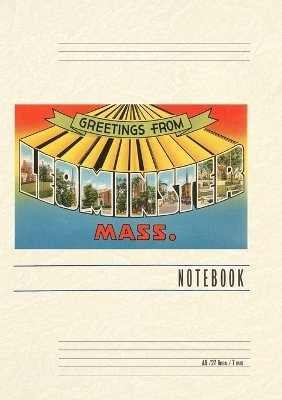 Vintage Lined Notebook Greetings from Leominster, Mass.