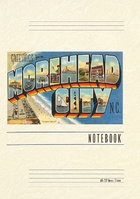 Vintage Lined Notebook Greetings from Morehead City