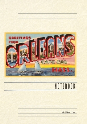 Vintage Lined Notebook Greetings from Orleans, Mass.