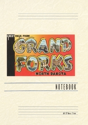 Vintage Lined Notebook Greetings from Grand Forks, North Dakota