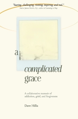 A Complicated Grace - Dave Hillis