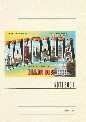 Vintage Lined Notebook Greetings from Historic Vandalia, Illinois