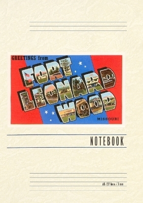 Vintage Lined Notebook Greetings from Ft. Leonard Wood