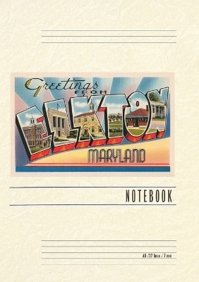 Vintage Lined Notebook Greetings from Elkton