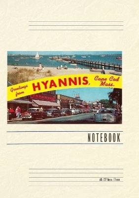 Vintage Lined Notebook Greetings from Hyannis, Cape Cod