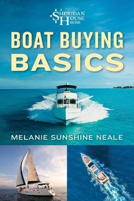 Boat Buying Basics - Melanie Sunshine Neale