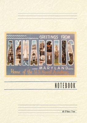 Vintage Lined Notebook Greetings from Annapolis