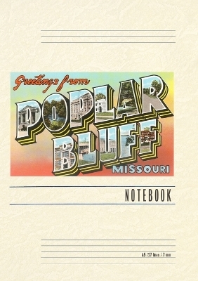 Vintage Lined Notebook Greetings from Poplar Bluff