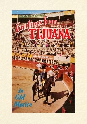 Vintage Lined Notebook Greetings from Tijuana, Mexico, Carlos Aruza