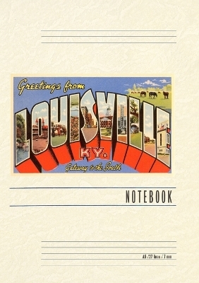 Vintage Lined Notebook Greetings from Louisville