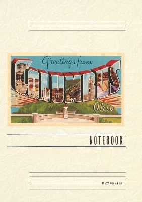 Vintage Lined Notebook Greetings from Columbus