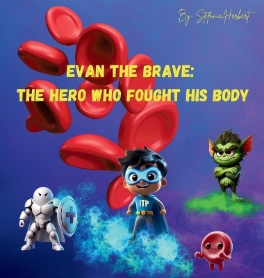 Evan the Brave - Stefanie Herbert