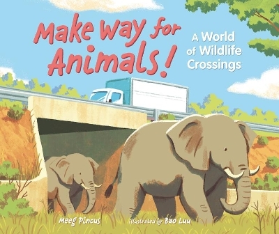 Make Way for Animals! - Meeg Pincus