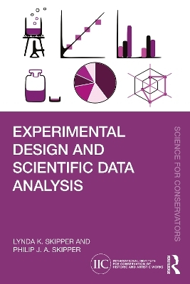 Experimental Design and Scientific Data Analysis - Lynda K. Skipper, Philip J. A. Skipper