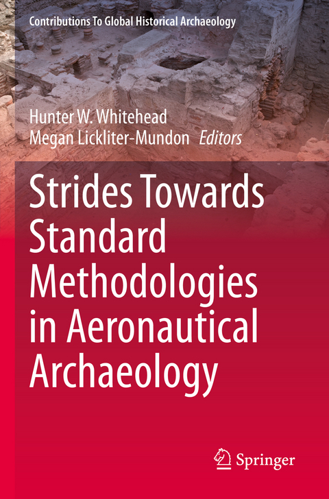 Strides Towards Standard Methodologies in Aeronautical Archaeology - 