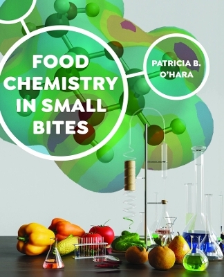 Food Chemistry in Small Bites - Patricia B O'Hara