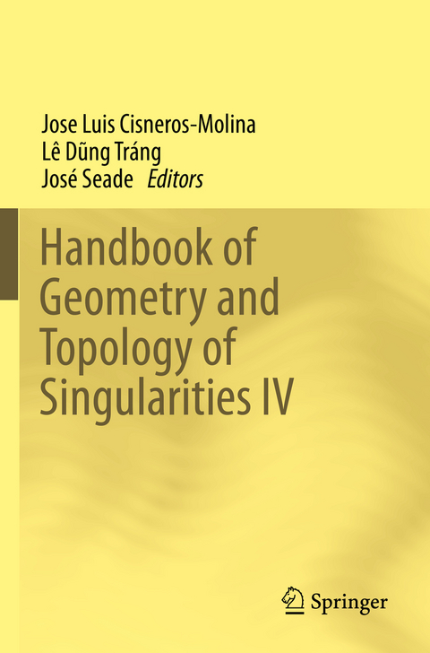 Handbook of Geometry and Topology of Singularities IV - 