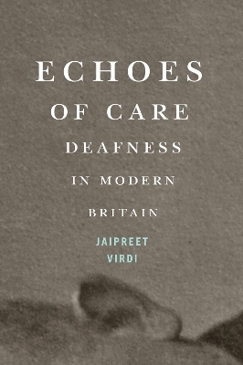 Echoes of Care - Jaipreet Virdi