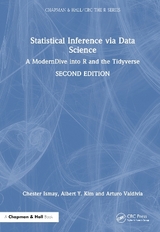 Statistical Inference via Data Science - Ismay, Chester; Kim, Albert Y.; Valdivia, Arturo