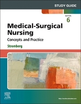 Study Guide for Medical-Surgical Nursing - Stromberg, Holly K.