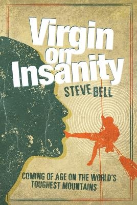 Virgin on Insanity - Steve Bell