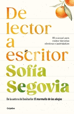 De lector a escritor / From Reader to Writer - Sofía Segovia