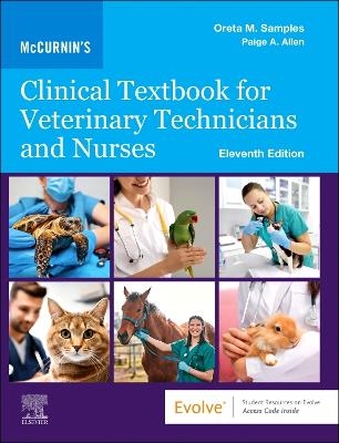 McCurnin's Clinical Textbook for Veterinary Technicians and Nurses - Oreta M. Samples