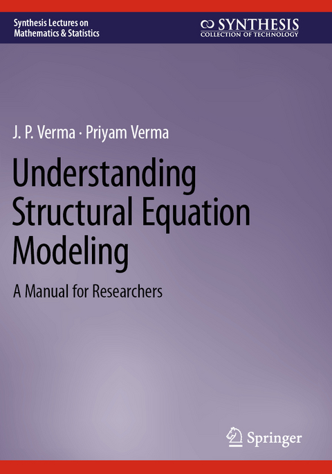 Understanding Structural Equation Modeling - J.P. Verma, Priyam Verma