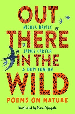 Out There in the Wild - James Carter, Dom Conlon, Nicola Davies