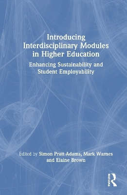 Introducing Interdisciplinary Modules in Higher Education - 